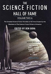 The Science Fiction Hall of Fame Volume IIA (Ben Bova)
