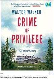 Crime of Privilege (Walter Walker)