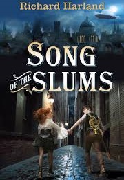 Song of the Slums (Richard Harland)