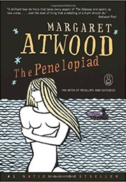 The Penelopiad: The Myth of Penelope and Odysseus (Margaret Atwood)