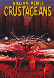 Crustaceans (William Meikle)