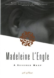 A Severed Wasp (L&#39;engle, Madeleine)