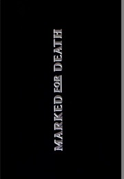 Marked for Death. (1990)