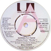 Gonna Fly Now (Theme From "Rocky") - Bill Conti