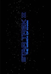 Star Trek II - The Wrath of Khan. (1982)