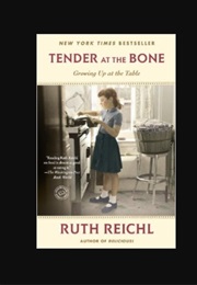 Tender at the Bone (Reichel)