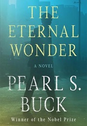 The Eternal Wonder (Pearl S. Buck)