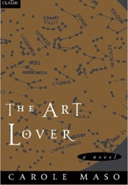 The Art Lover (Carole Maso)