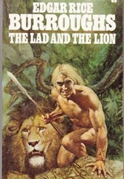The Lad and the Lion (Edgar Rice Burroughs)