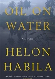 Oil on Water (Helon Habila)
