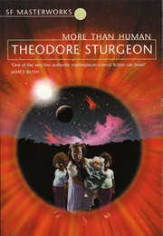 More Than Human (Theodore Sturgeon)