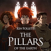 Ken Follett's the Pillars of the Earth