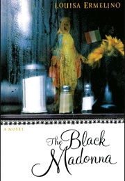The Black Madonna (Louisa Ermelino)