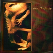 Sylvester Staline/Fuck the Facts - Fuck the Facts