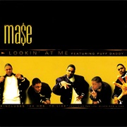 Lookin' at Me - Mase Ft. Puff Daddy