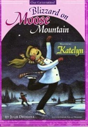 Blizzard on Moose Mountain (Featuring Katelyn) (Julie Driscoll)