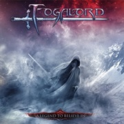 Fogalord - A Legend to Believe In