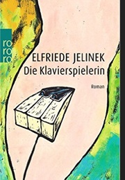 Die Klavierspielerin (Elfriede Jelinek)