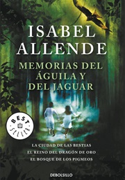 Memorias Del Águila Y El Jaguar (Isabel Allende)