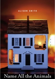 Name All the Animals (Alison Smith)