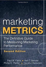 Marketing Metrics (Paul Farris Et Al)