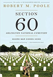 Section 60: Arlington National Cemetery (Robert M. Poole)