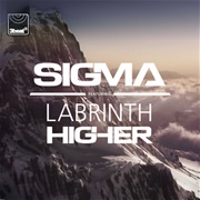 Higher - Sigma FT Labrinth