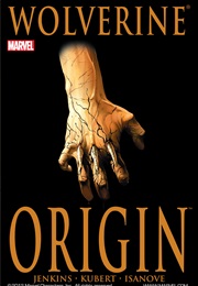 Wolverine the Origin (Paul Jenkins & Andy Kubert)