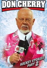 Don Cherry Hockey Stories Part 2