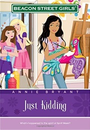 Just Kidding (Annie Bryant)