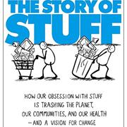 Watch "The Story of Stuff."