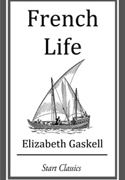 French Life (Elizabeth Gaskell)