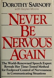 Never Be Nervous Again (Dorothy Sarnoff)