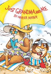 Just Grandma and Me (Mercer Mayer)