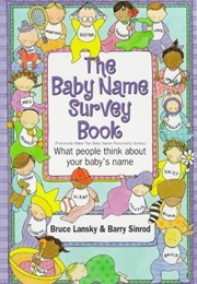 Baby Name Survey Book (Bruce Lansky & Barry Sinrod)