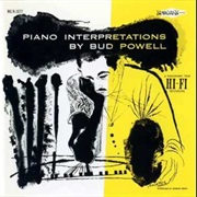 Piano Interpretations by Bud Powell – Bud Powell (Universal/Verve, 1955)