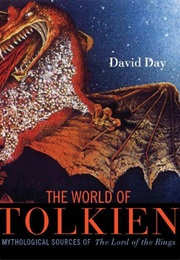 The World of Tolkien: Mythological Sources of the Lord of the Rings (David Day)