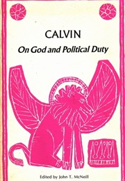 On God and Political Duty (John Calvin)