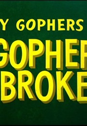 Gopher Broke (1958)