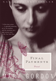 Final Payments (Mary Gordon)