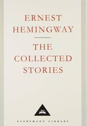 The Collected Stories (Ernest Hemingway)