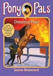Detective Pony (Jeanne Betancourt)
