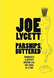 Parnsips Buttered (Joe Lycett)