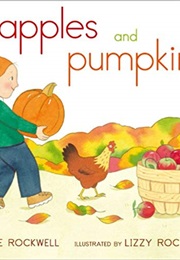 Apples and Pumpkins (Anne Rockwell)