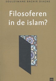 Filosoferen in De Islam (Souleymane Bachir Diagne)