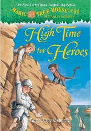 High Time for Heroes (Mary Pope Osborne)