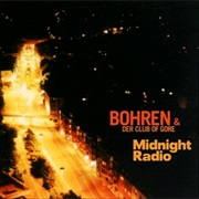 Bohren & Der Club of Gore - Midnight Radio