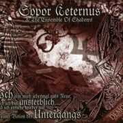 Sopor Aeternus & the Ensemble of Shadows Ich Töte Mich Jedesmal Aufs Neue, Doch Ich Bin Unsterblich,