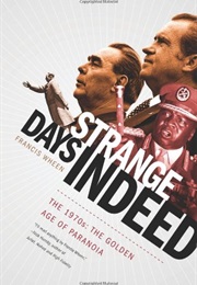 Strange Days Indeed (Francis Wheen)