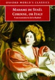 Corinne, or Italy (Madame De Stael, Trans. Sylvia Raphael)